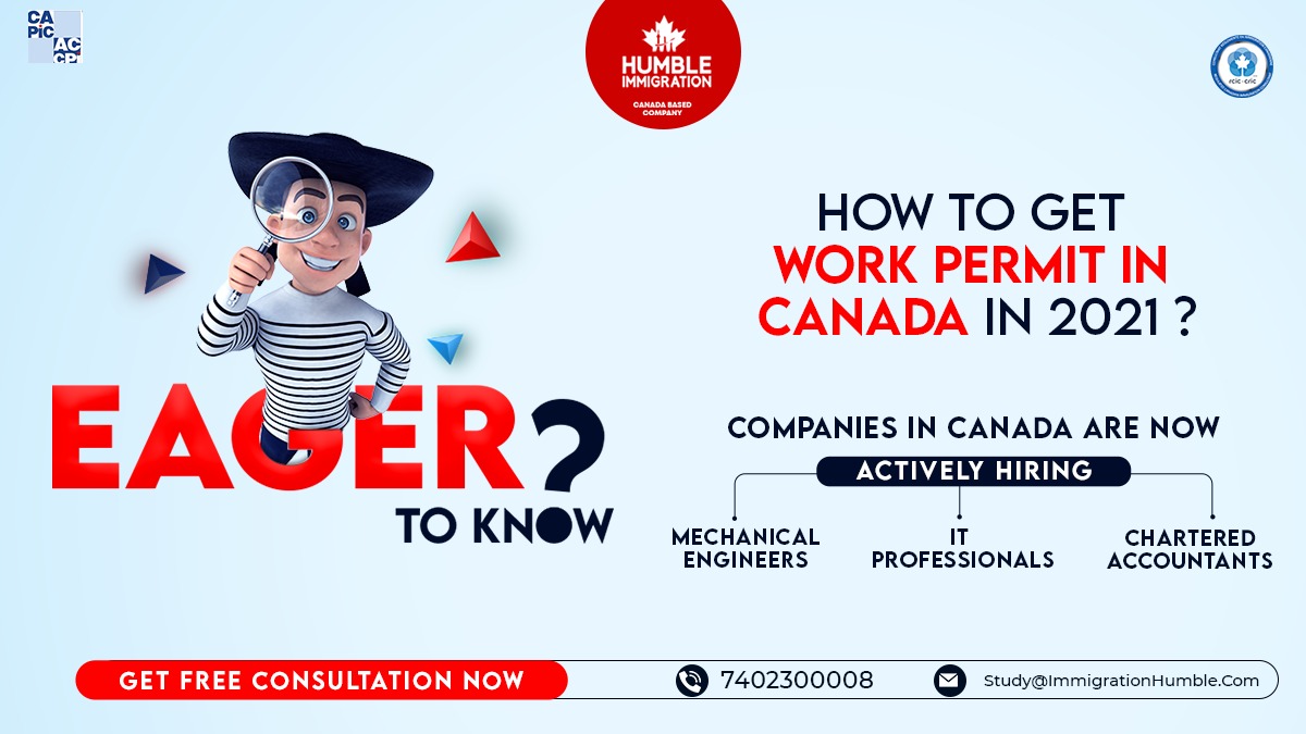 Work in Canada, How to Get a Work Permit, Check Eligibility Criteria, application details, Document checklist. 