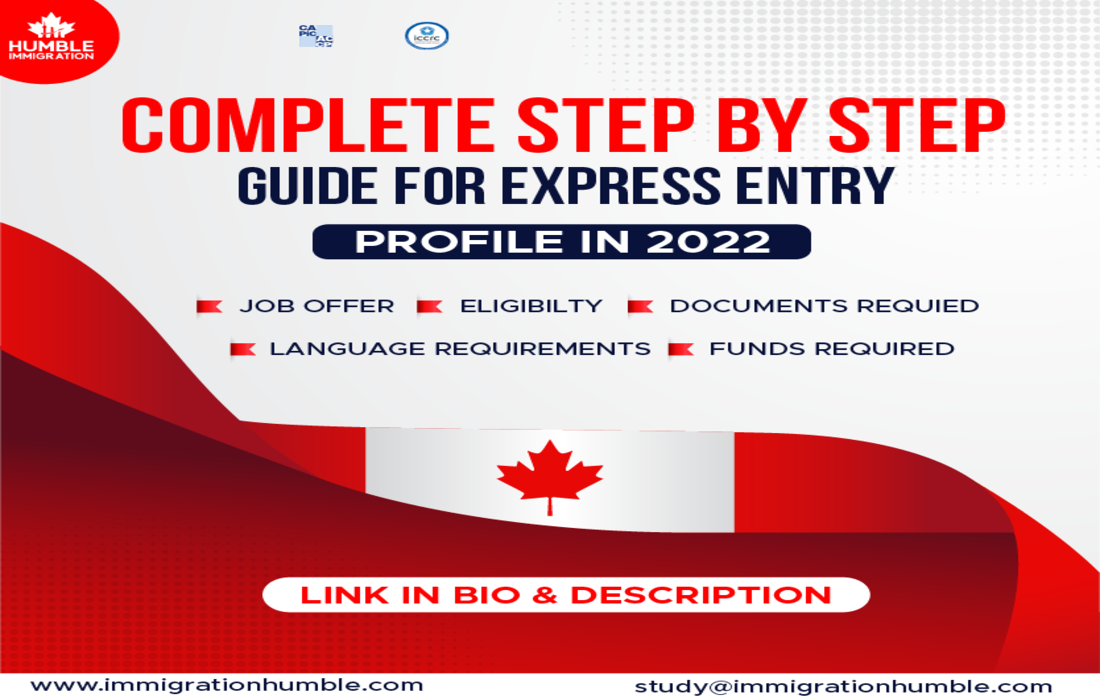 Complete step by step guide for Express entry Profile in Canada 2022 